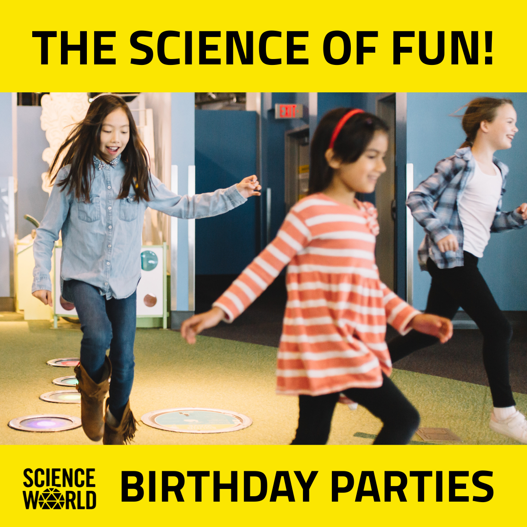 science worl birthday party vancouver bc